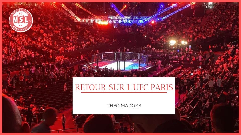 Retour sur l'UFC Paris ! Master Marketing Vente